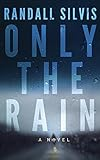 Only_the_rain